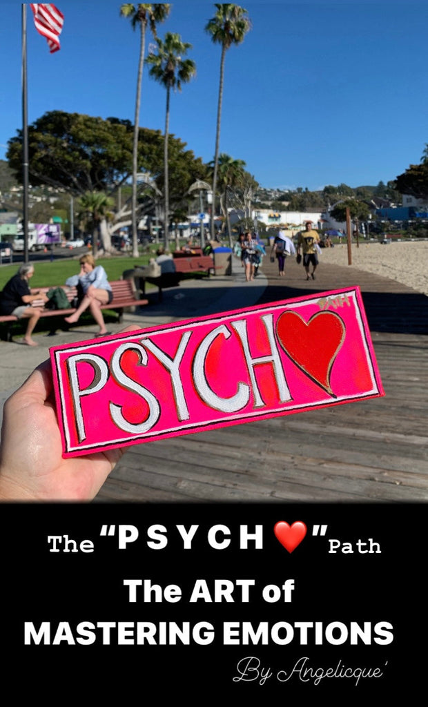 The “PSYCH❤️” Path of Life by Angelicque’